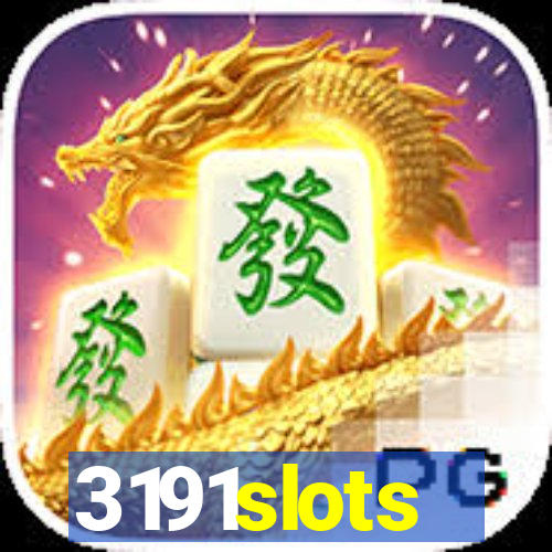 3191slots