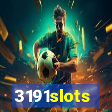 3191slots