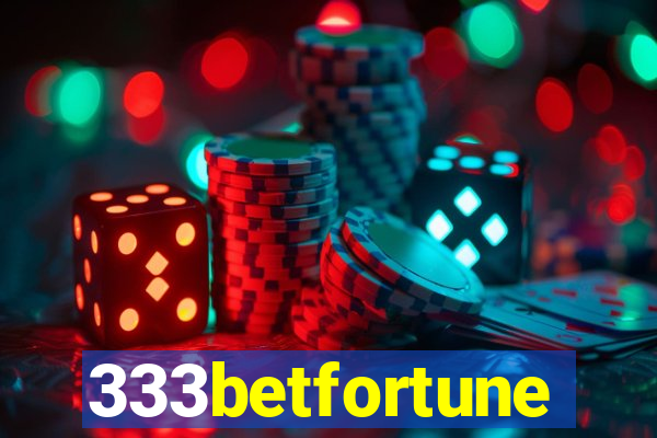333betfortune