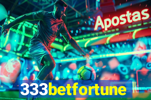 333betfortune