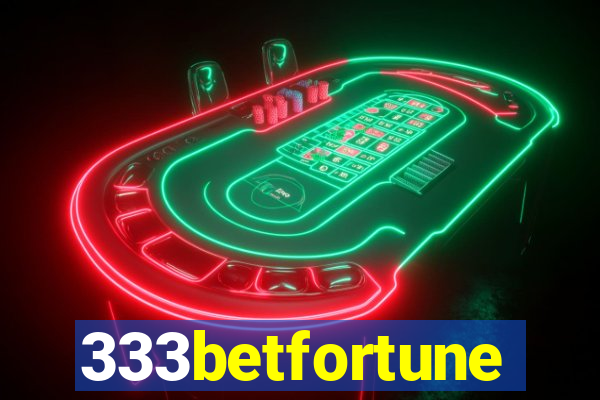 333betfortune