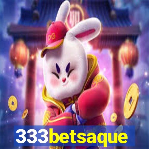 333betsaque