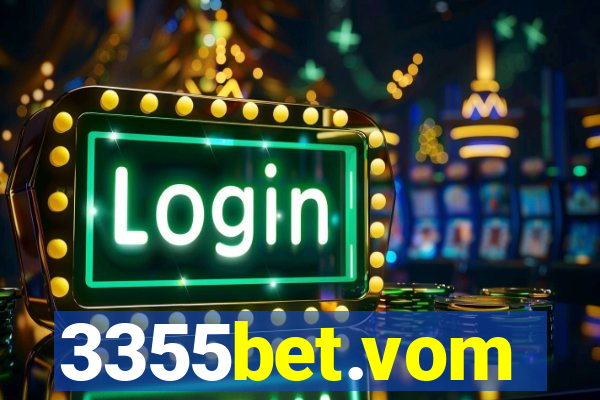 3355bet.vom