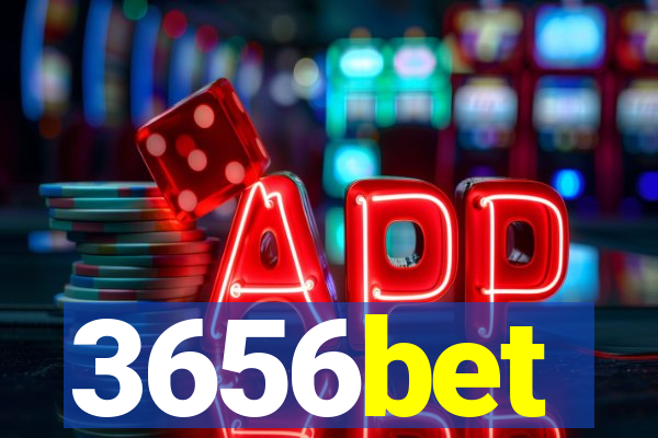 3656bet