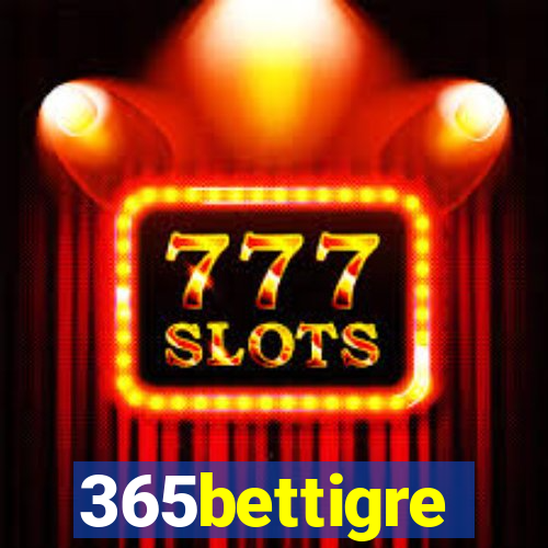 365bettigre