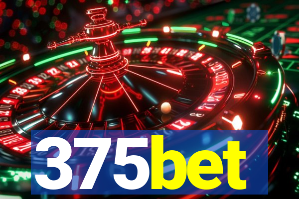 375bet