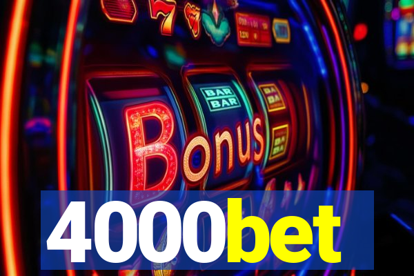 4000bet