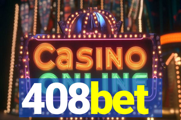 408bet