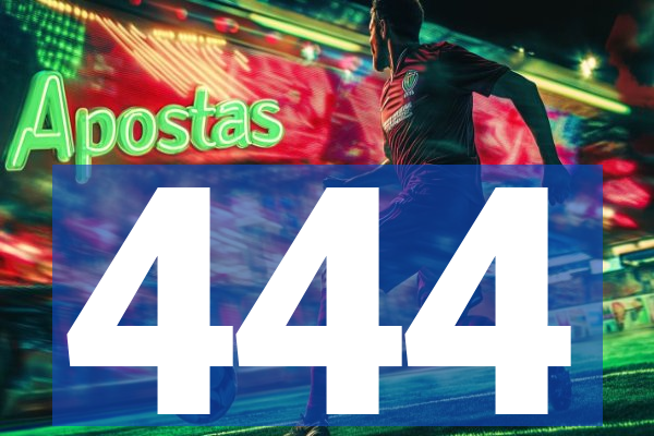 444