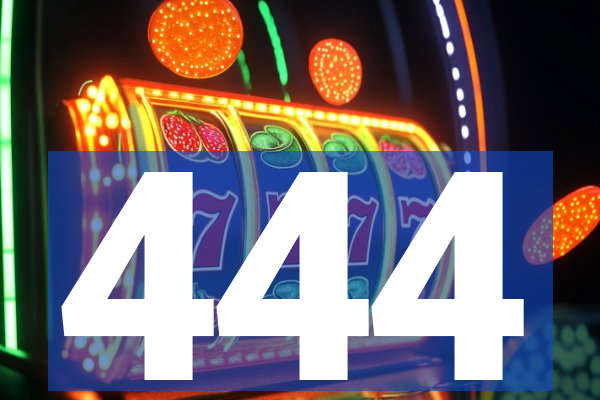 444