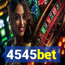 4545bet