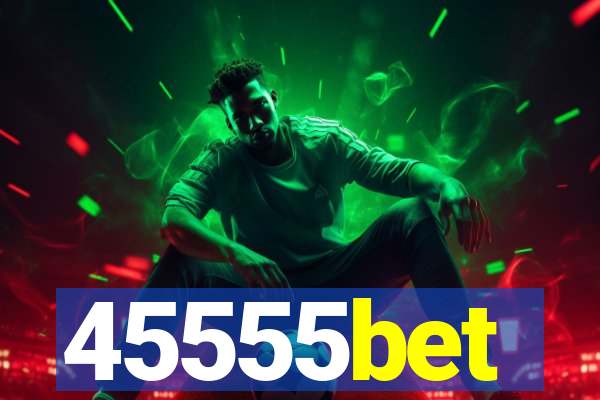 45555bet