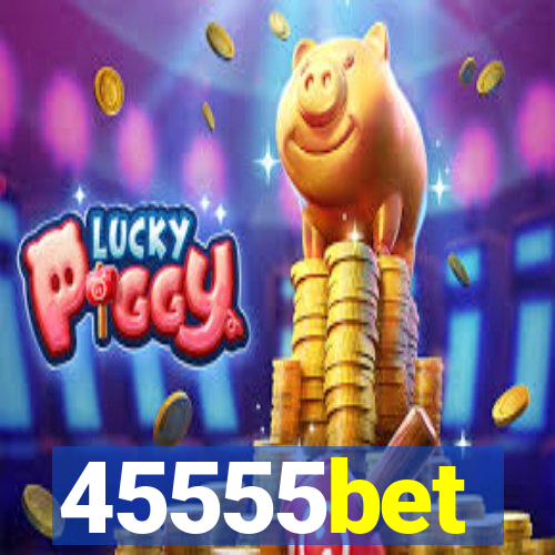 45555bet