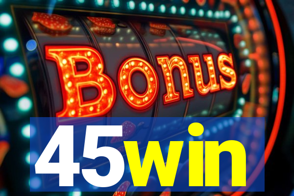 45win
