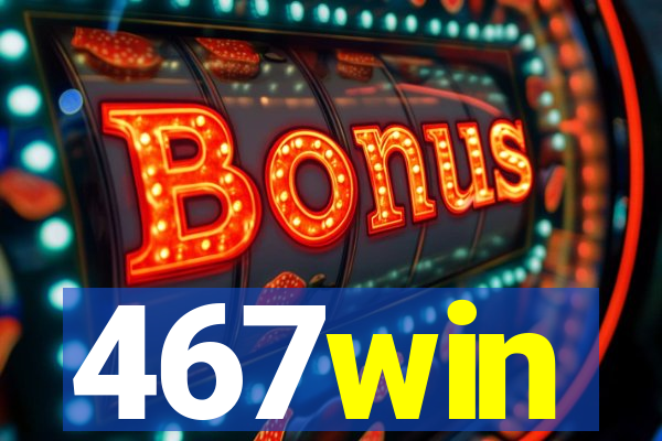 467win