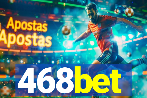 468bet
