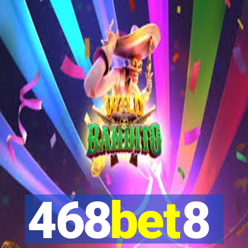 468bet8