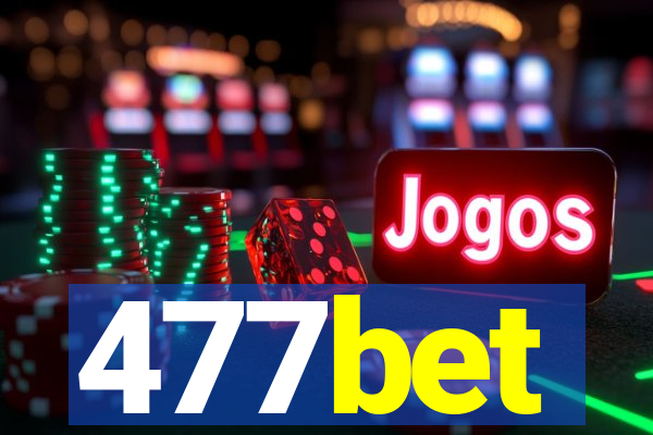 477bet