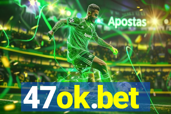 47ok.bet