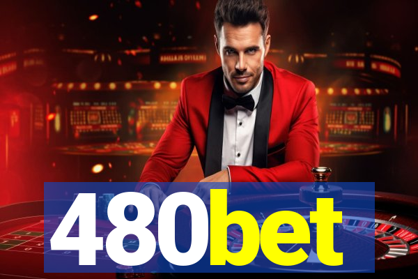480bet