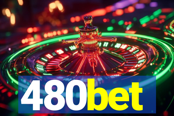 480bet