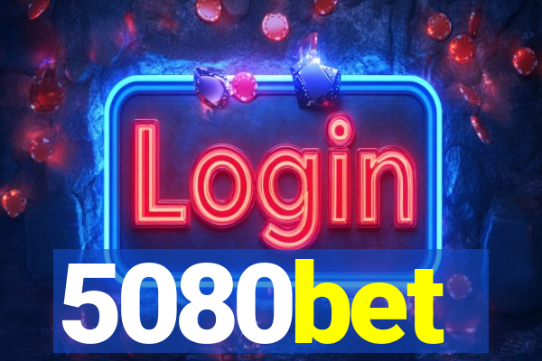 5080bet