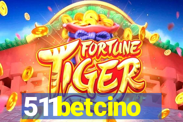 511betcino