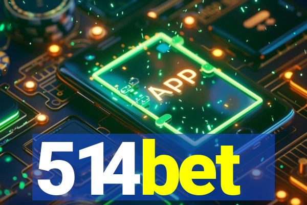 514bet