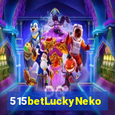 515betLuckyNeko