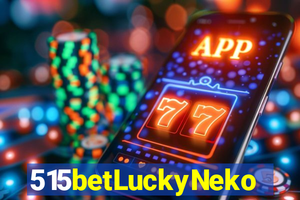 515betLuckyNeko