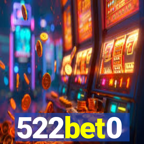 522bet0