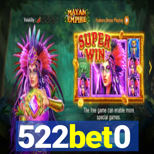 522bet0