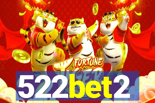 522bet2