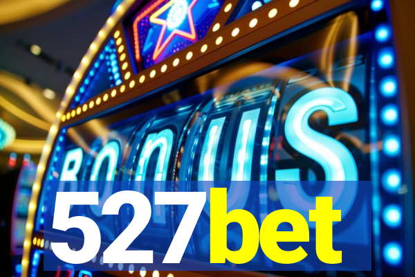527bet