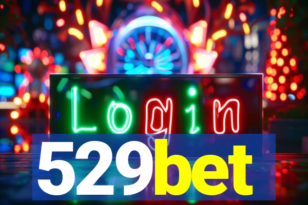 529bet