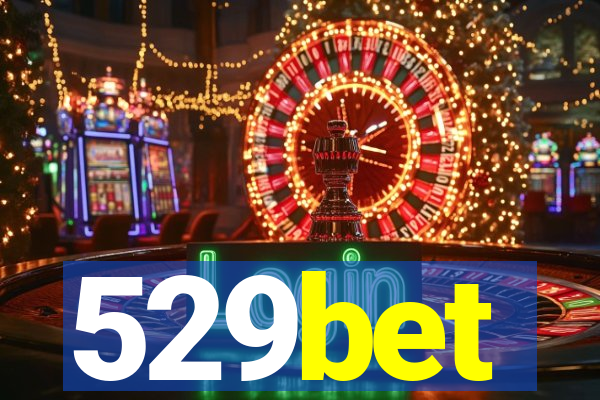 529bet