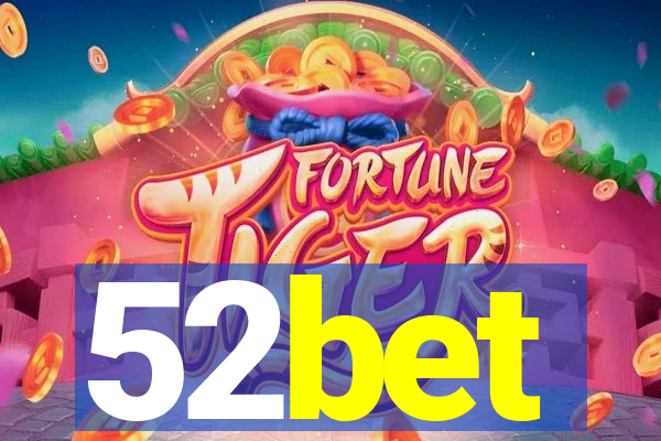 52bet