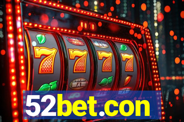 52bet.con