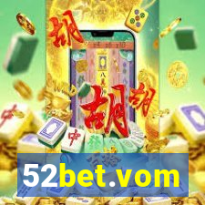 52bet.vom