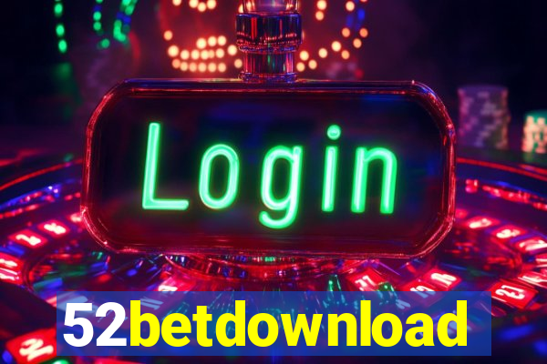 52betdownload