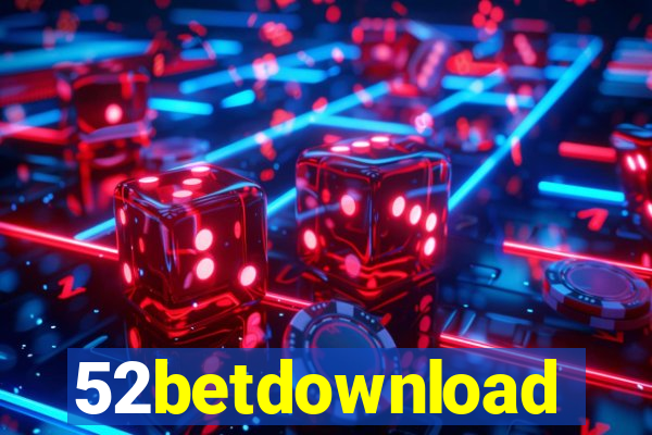 52betdownload