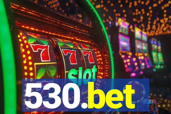 530.bet