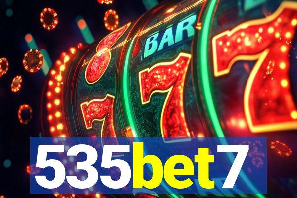 535bet7