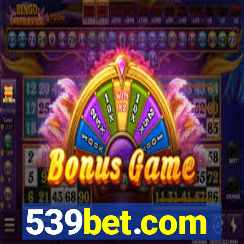 539bet.com