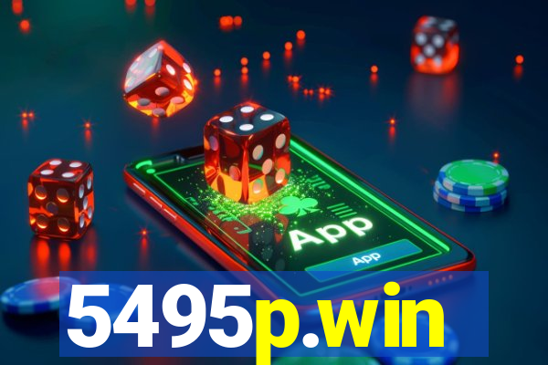 5495p.win