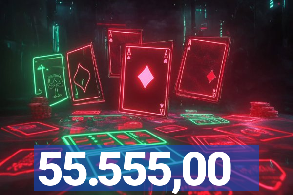 55.555,00