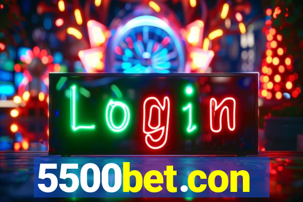 5500bet.con