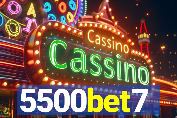 5500bet7