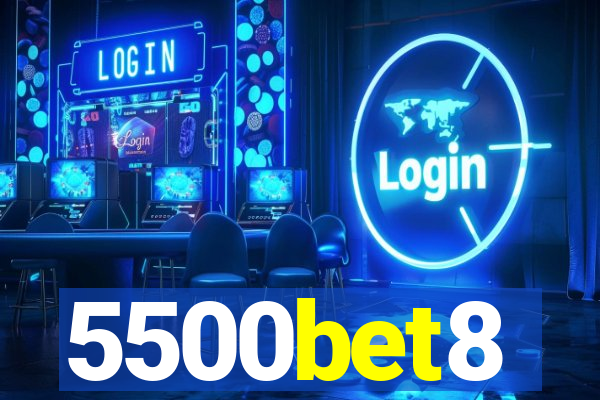 5500bet8