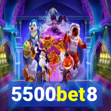 5500bet8